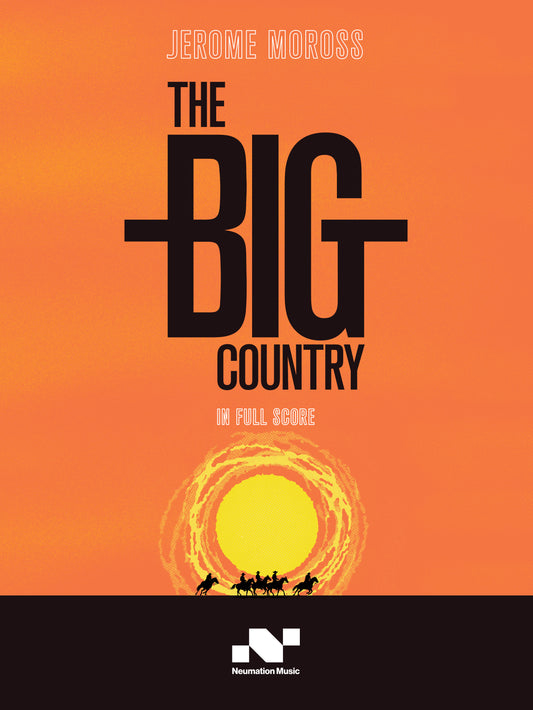 JEROME MOROSS: The Big Country (Full Orchestral Score)