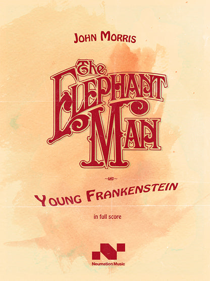 JOHN MORRIS: The Elephant Man & Young Frankenstein (Full Orchestral Score)