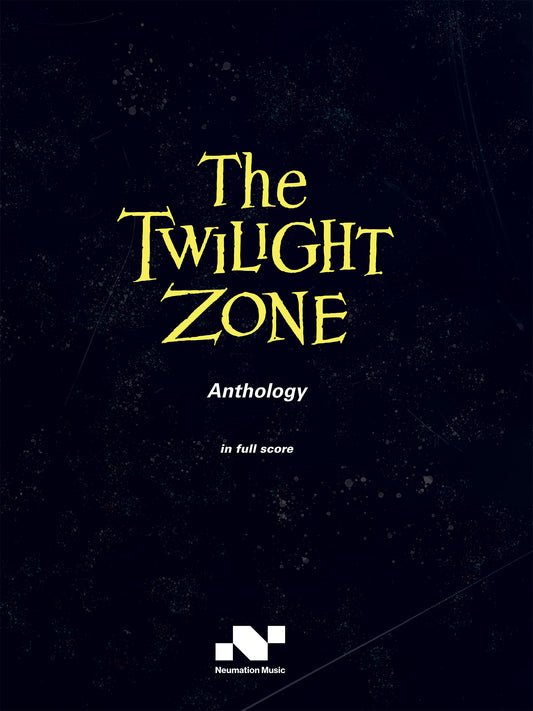 HERRMANN, GOLDSMITH, et. al: The Twilight Zone Anthology (Full Orchestral Score)