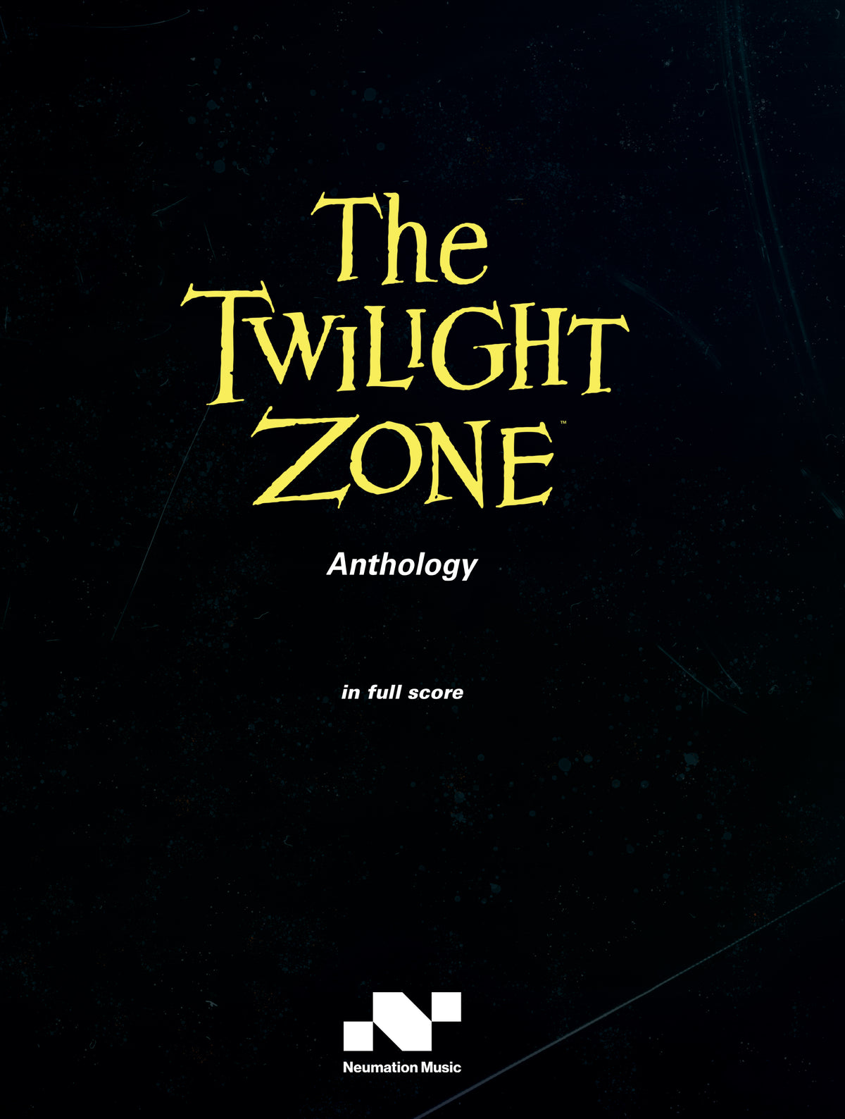 HERRMANN, GOLDSMITH, et. al: The Twilight Zone Anthology (Full Orchestral Score)