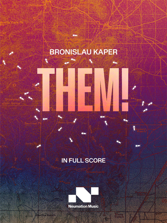 BRONISLAU KAPER: THEM! (in Full Score)